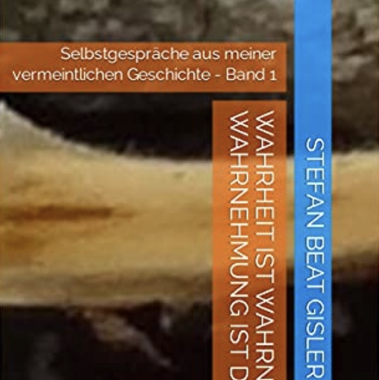 Wahrheit ist Wahrnehmung, Wahrnehmung ist die Wahrheit.